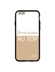 Coque iPhone 6 et 6S Je suis un Papa au Top Beige - Chapo