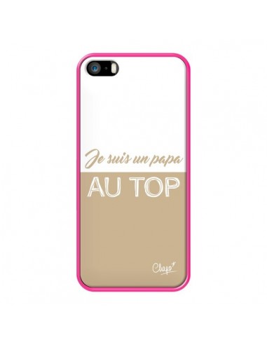 Coque iPhone 5/5S et SE Je suis un Papa au Top...