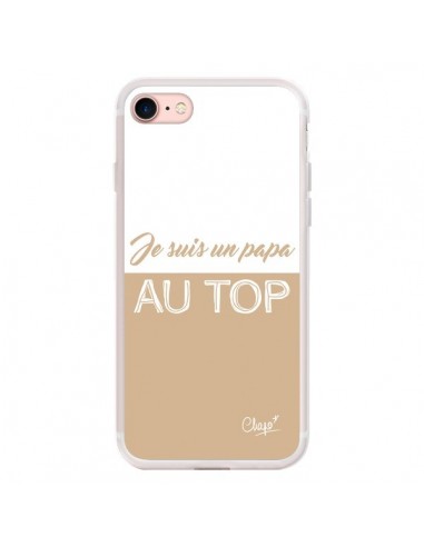 Coque iPhone 7/8 et SE 2020 Je suis un Papa au Top Beige - Chapo