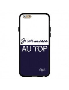 Coque iPhone 6 et 6S Je suis un Papa au Top Bleu Marine -...