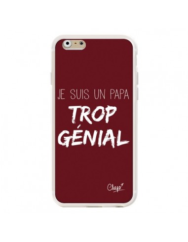 Coque iPhone 6 et 6S Je suis un Papa trop Génial Rouge Bordeaux - Chapo
