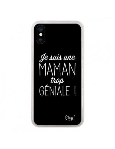 Coque iPhone X et XS Je suis une Maman trop Géniale - Chapo