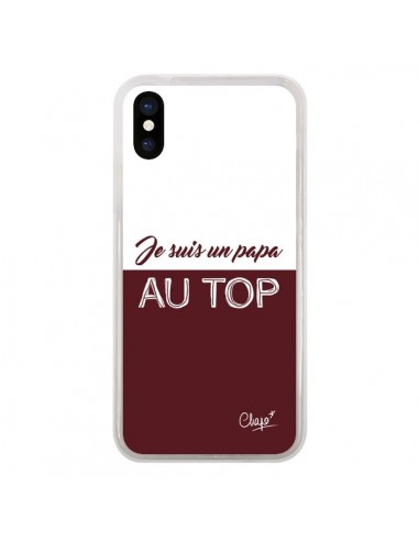 Coque iPhone X et XS Je suis un Papa au Top Rouge Bordeaux - Chapo