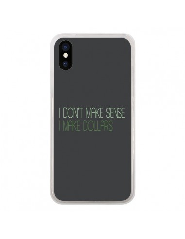 Coque iPhone X et XS I don't make sense, I make Dollars, gris - Shop Gasoline