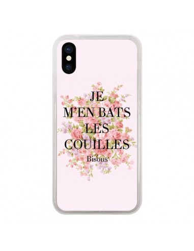 Coque iPhone X et XS Je m'en bats les couilles Bisous - Maryline Cazenave