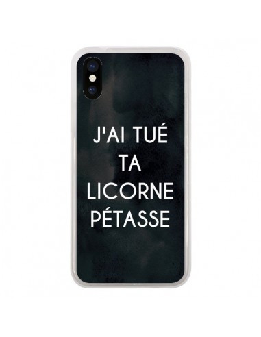 Coque iPhone X et XS J'ai tué ta Licorne Pétasse - Maryline Cazenave
