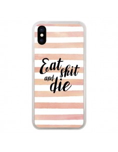 Coque iPhone X et XS Eat, Shit and Die - Maryline Cazenave