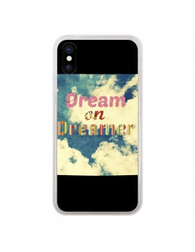 Coque iPhone X et XS Dream on Dreamer Rêves - R Delean