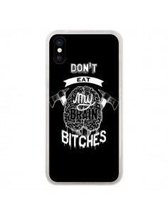 Coque iPhone X et XS Don't eat my brain Bitches Cerveau...