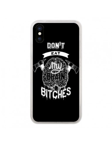 Coque iPhone X et XS Don't eat my brain Bitches Cerveau Noir - Senor Octopus