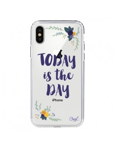 Coque iPhone X et XS Today is the day Fleurs Transparente - Chapo