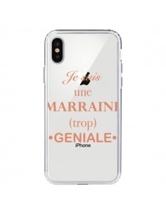 Coque iPhone X et XS Je suis une marraine trop géniale...