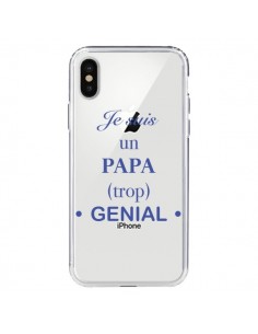 Coque iPhone X et XS Je suis un papa trop génial...