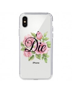 Coque iPhone X et XS Die Fleurs Transparente - Maryline...