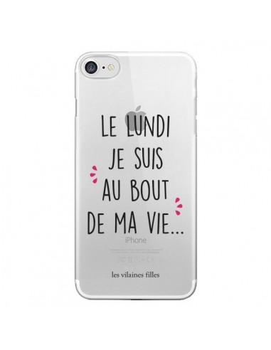 Coque iPhone 7/8 et SE 2020 Le lundi, je suis au bout de ma vie Transparente - Les Vilaines Filles