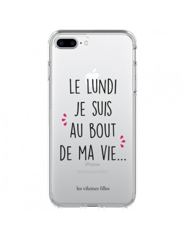 Coque iPhone 7 Plus et 8 Plus Le lundi, je suis au bout de ma vie Transparente - Les Vilaines Filles