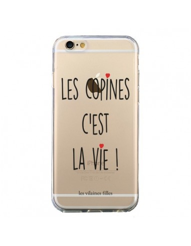 Coque iPhone 6 et 6S Les copines, c'est la vie Transparente - Les Vilaines Filles
