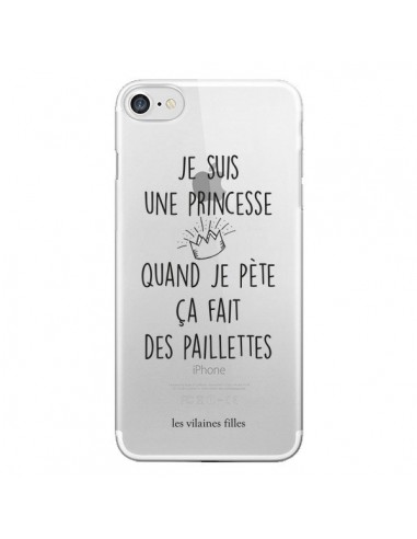 Coque iPhone 7/8 et SE 2020 Je suis une princesse quand je pète ça fait des paillettes Transparente - Les Vilaines Filles