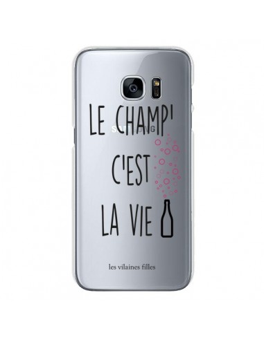 Coque Le Champ, c'est la Vie Transparente pour Samsung Galaxy S7 - Les Vilaines Filles