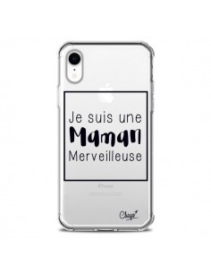 Coque iPhone XR Je suis une Maman Merveilleuse...