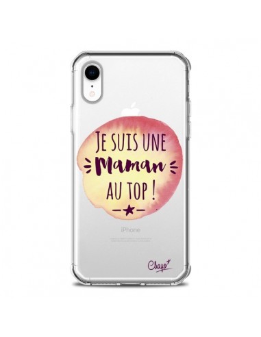 Coque iPhone XR Je suis une Maman au Top Orange Transparente souple - Chapo