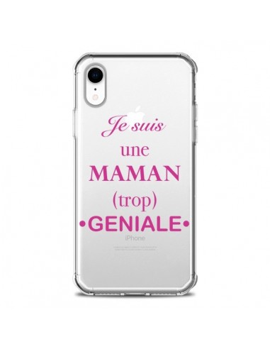 Coque iPhone XR Je suis une maman trop géniale Transparente souple - Laetitia