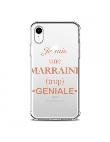 Coque iPhone XR Je suis une marraine trop géniale Transparente souple - Laetitia