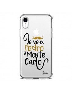 Coque iPhone XR Je veux Pedro à Monte Carlo Transparente...
