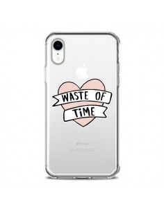 Coque iPhone XR Waste Of Time Transparente souple -...