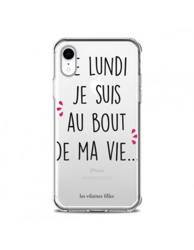 Coque iPhone XR Le lundi, je suis au bout de ma vie Transparente souple - Les Vilaines Filles