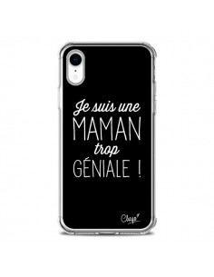 Coque iPhone XR Je suis une Maman trop Géniale - Chapo
