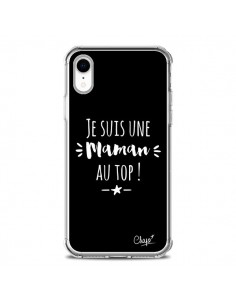 Coque iPhone XR Je suis une Maman au Top - Chapo