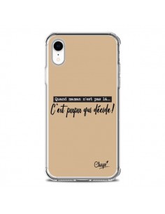 Coque iPhone XR C'est Papa qui Décide Beige - Chapo