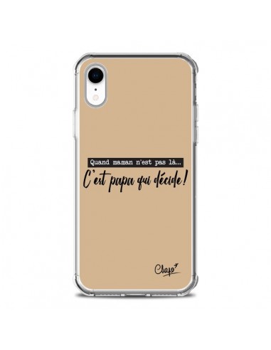 Coque iPhone XR C'est Papa qui Décide Beige - Chapo