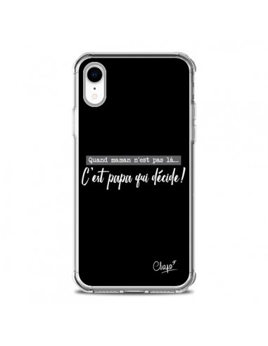 Coque iPhone XR C'est Papa qui Décide Noir - Chapo