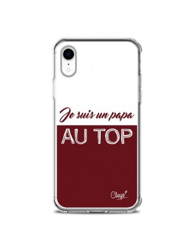 Coque iPhone XR Je suis un Papa au Top Rouge Bordeaux - Chapo