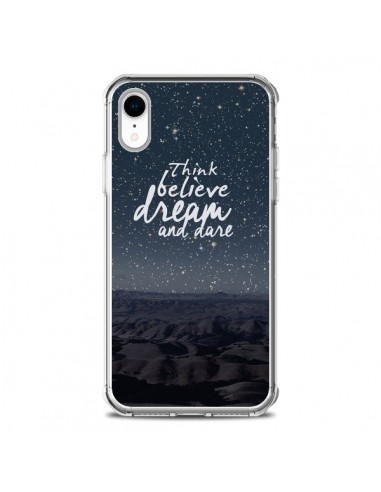 Coque iPhone XR Think believe dream and dare Pensée Rêves - Eleaxart