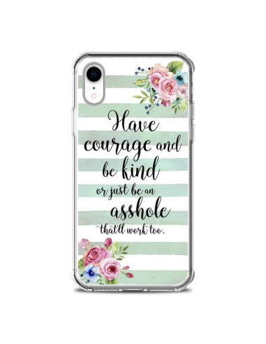 Coque iPhone XR Courage, Kind, Asshole - Maryline Cazenave