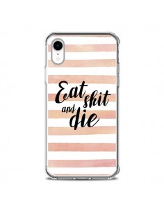 Coque iPhone XR Eat, Shit and Die - Maryline Cazenave