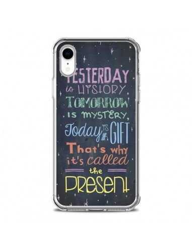 Coque iPhone XR Today is a gift Cadeau - Maximilian San