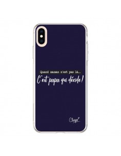 Coque iPhone XS Max C'est Papa qui Décide Bleu Marine -...