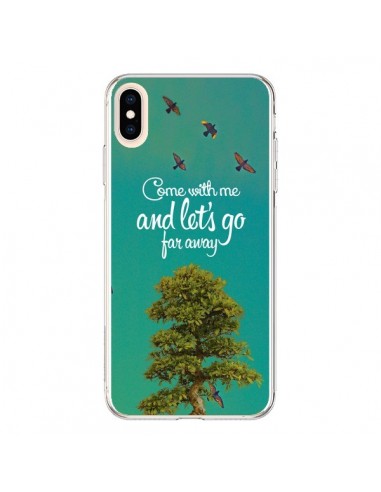 Coque iPhone XS Max Let's Go Far Away Tree Arbre - Eleaxart