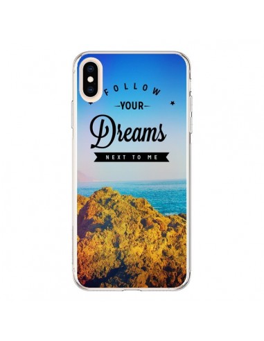 Coque iPhone XS Max Follow your dreams Suis tes rêves - Eleaxart