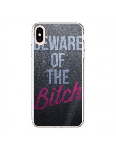 Coque iPhone XS Max Beware of the Bitch - Javier Martinez