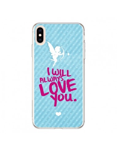 Coque iPhone XS Max I will always love you Cupidon - Javier Martinez