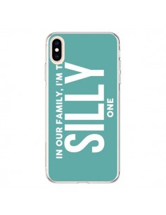 Coque iPhone XS Max In our family i'm the Silly one -...