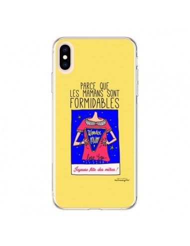 Coque iPhone XS Max Parce que les mamans sont formidables Fête des Mères - Leellouebrigitte