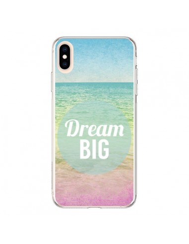 Coque iPhone XS Max Dream Big Summer Ete Plage - Mary Nesrala