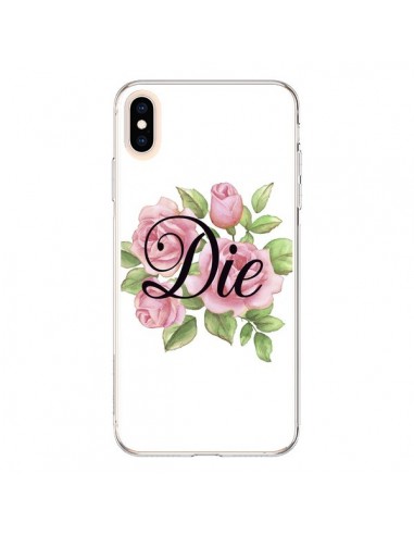 Coque iPhone XS Max Die Fleurs - Maryline Cazenave