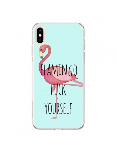 Coque iPhone XS Max Flamingo Fuck Yourself - Maryline Cazenave